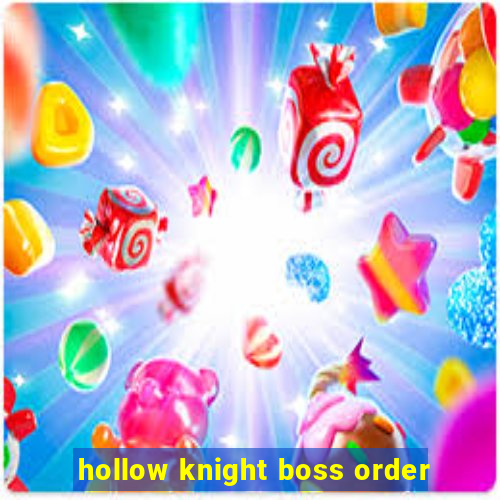 hollow knight boss order